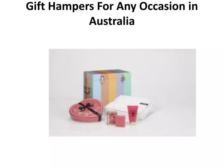 gift hampers for any occasion in australia