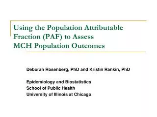 Using the Population Attributable Fraction (PAF) to Assess MCH Population Outcomes