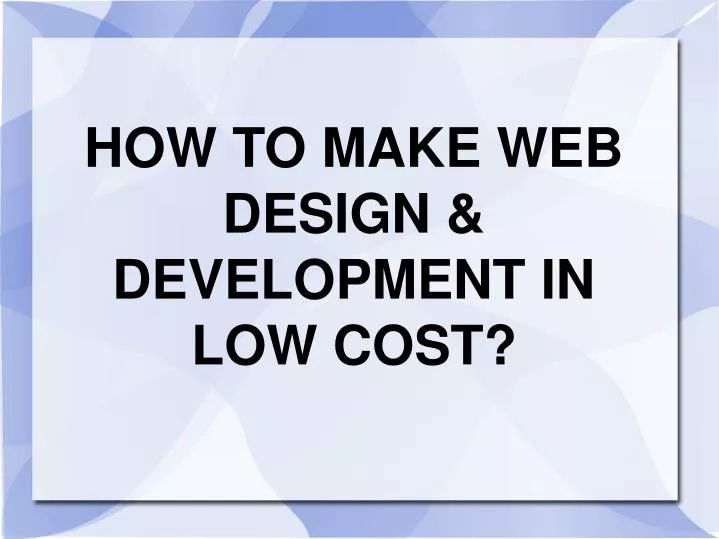 how to make web design development in low cost