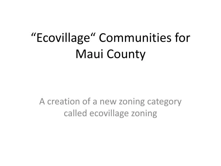 ecovillage communities for maui county