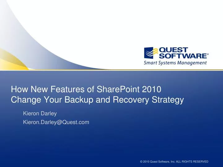 how new features of sharepoint 2010 change your backup and recovery strategy