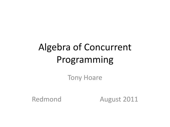 algebra of concurrent programming
