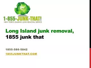 Long Island Junk Removal Company, 1855 Junk That