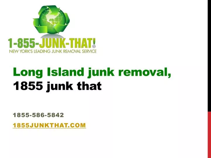 long island junk removal 1855 junk that