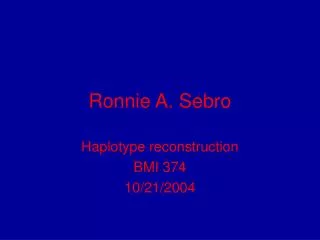 Ronnie A. Sebro