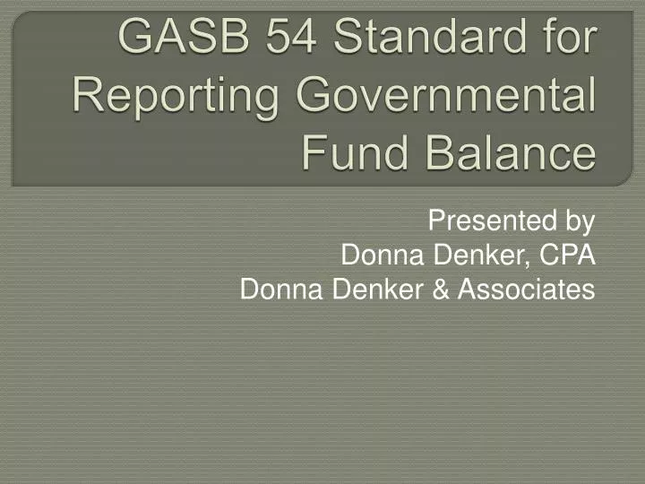 gasb 54 standard for reporting governmental fund balance