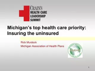 Michigan’s top health care priority: Insuring the uninsured
