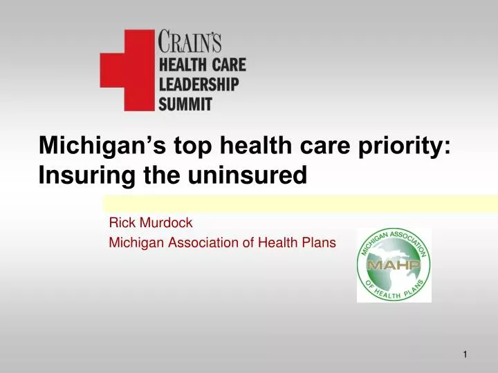 michigan s top health care priority insuring the uninsured