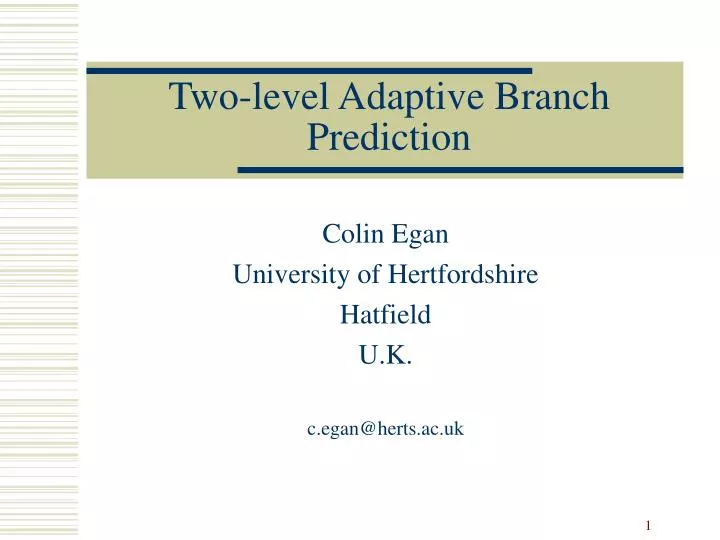 two level adaptive branch prediction