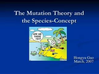 The Mutation Theory and the Species-Concept
