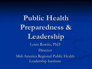 Public Health Preparedness &amp; Leadership