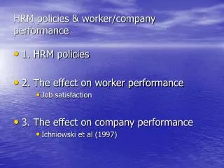 HRM policies &amp; worker/company performance