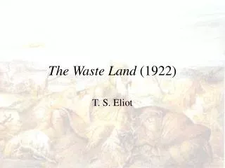 The Waste Land (1922)