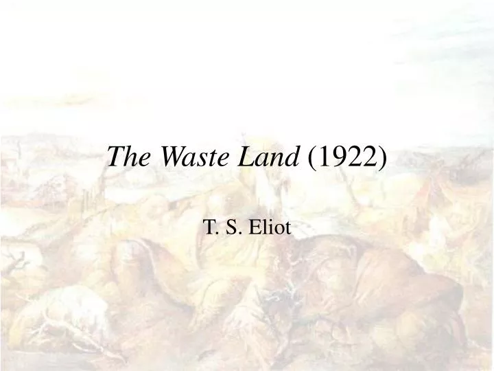 the waste land 1922
