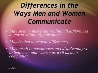 Differences in the Ways Men and Women Communicate