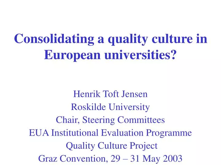 consolidating a quality culture in european universities