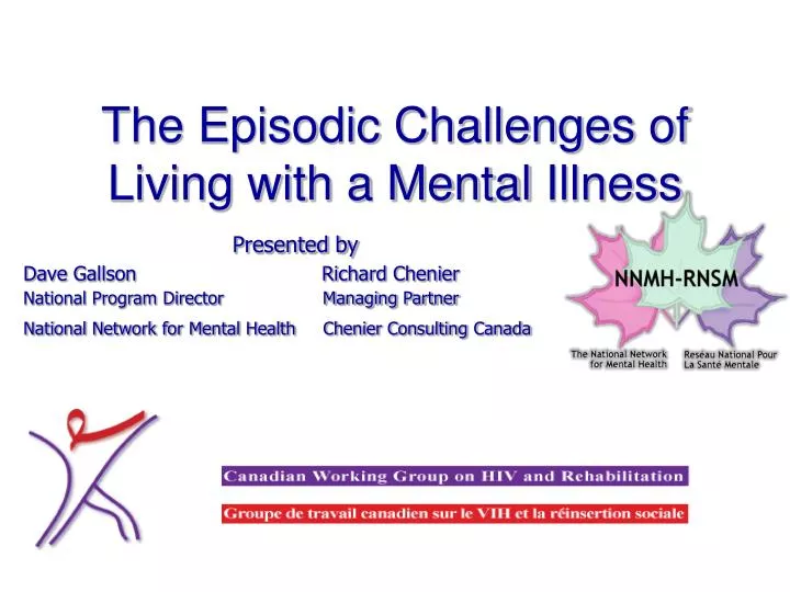 the episodic challenges of living with a mental illness