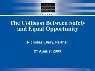 The Collision Between Safety and Equal Opportunity