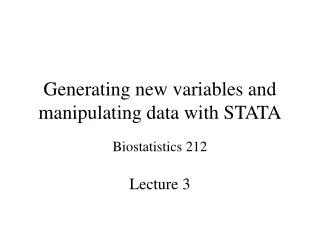 Generating new variables and manipulating data with STATA