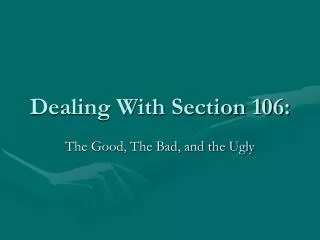 Dealing With Section 106: