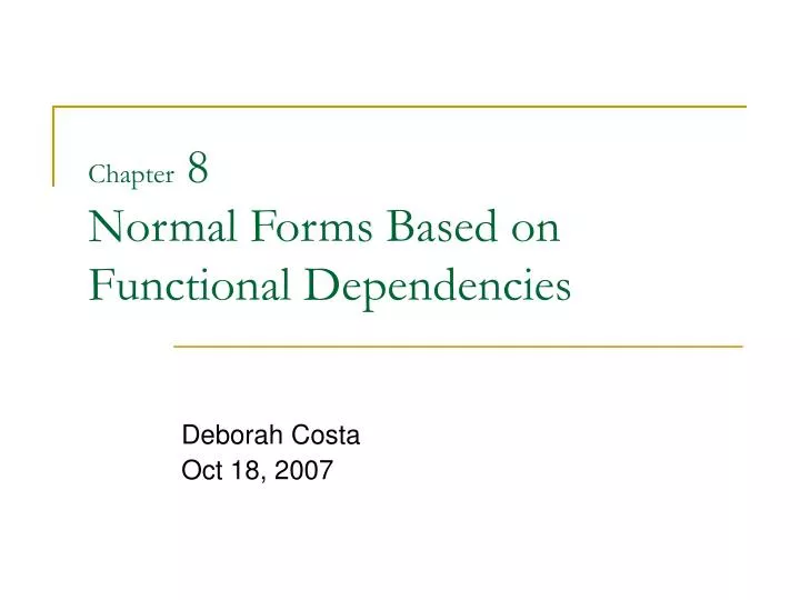 chapter 8 normal forms based on functional dependencies