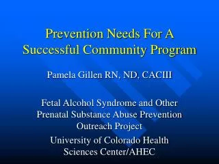 Prevention Needs For A Successful Community Program