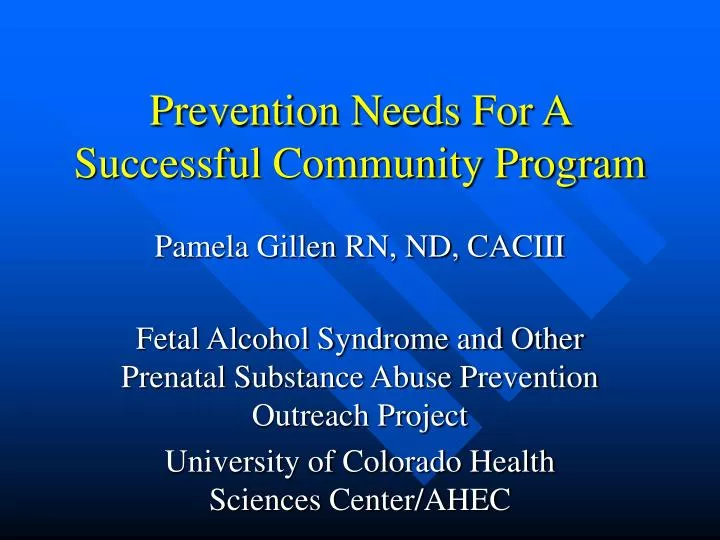 prevention needs for a successful community program