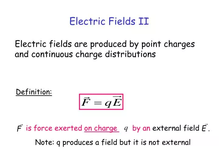 electric fields ii