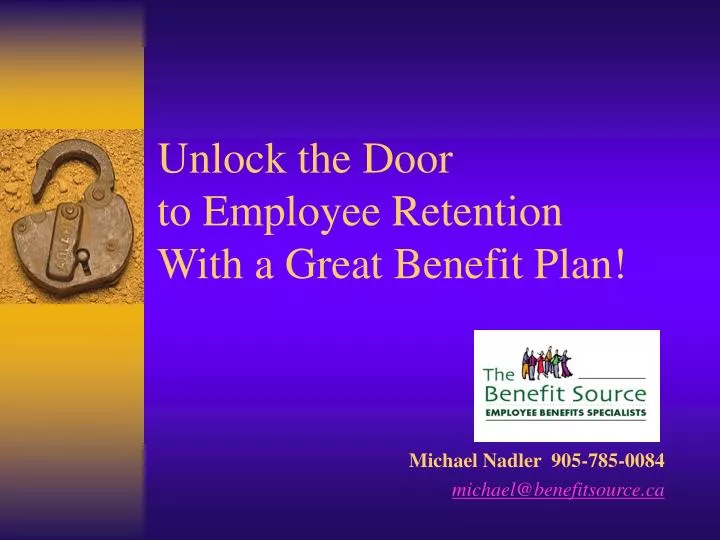 unlock the door to employee retention with a great benefit plan
