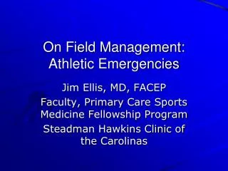 On Field Management: Athletic Emergencies