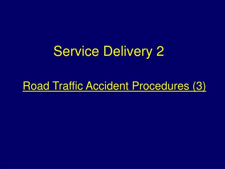 road traffic accident procedures 3