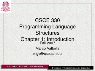 CSCE 330 Programming Language Structures Chapter 1: Introduction