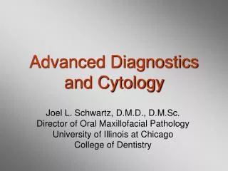 Advanced Diagnostics and Cytology