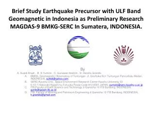 Brief Study Earthquake Precursor with ULF Band Geomagnetic in Indonesia as Preliminary Research MAGDAS-9 BMKG-SERC In Su