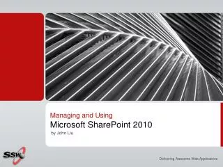 Managing and Using Microsoft SharePoint 2010