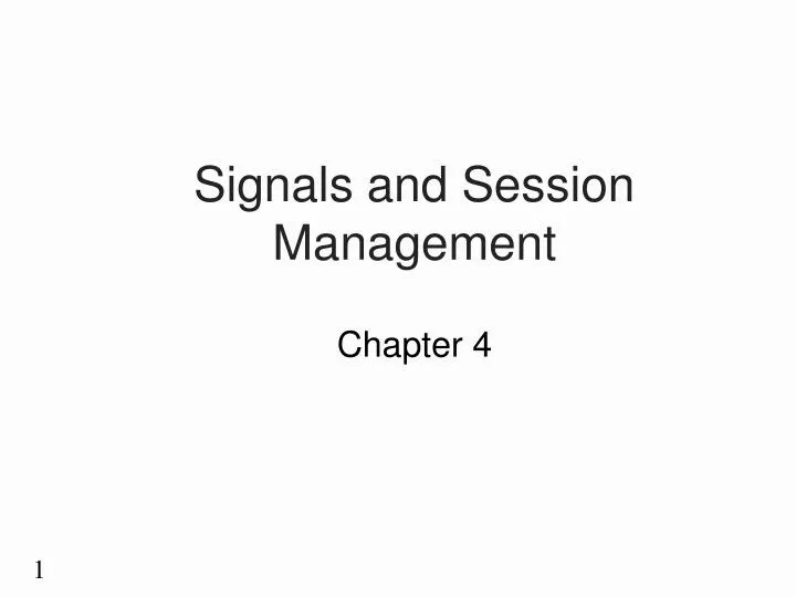 signals and session management