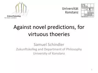 Against novel predictions, for virtuous thoeries
