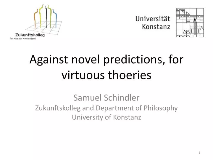 against novel predictions for virtuous thoeries