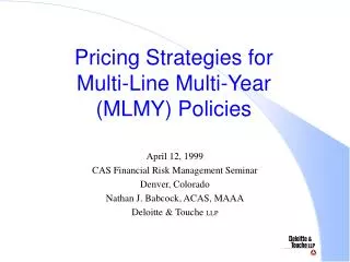 Pricing Strategies for Multi-Line Multi-Year (MLMY) Policies