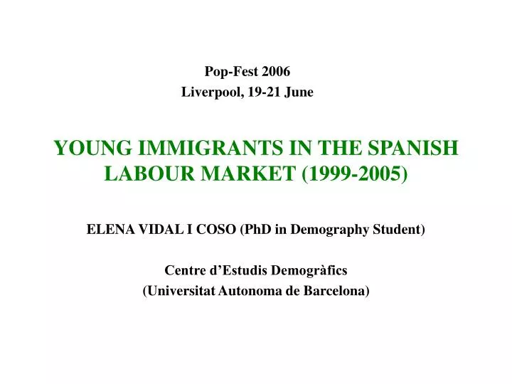 young immigrants in the spanish labour market 1999 2005