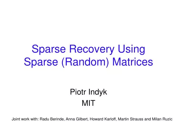 sparse recovery using sparse random matrices