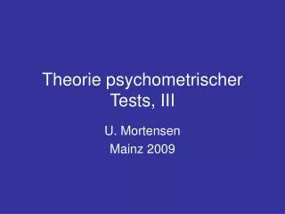Theorie psychometrischer Tests, III