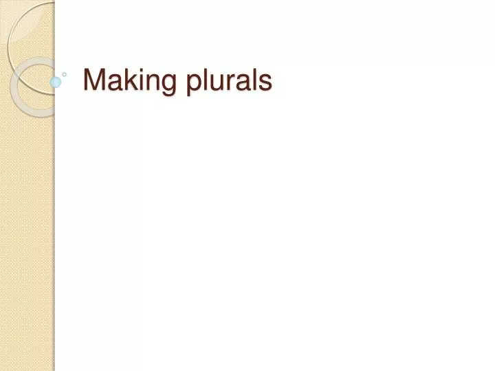 making plurals