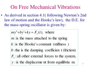 On Free Mechanical Vibrations