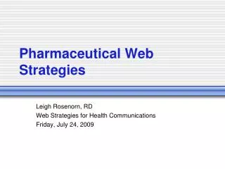 Pharmaceutical Web Strategies