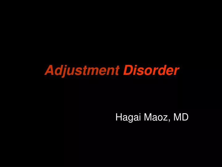 adjustment disorder