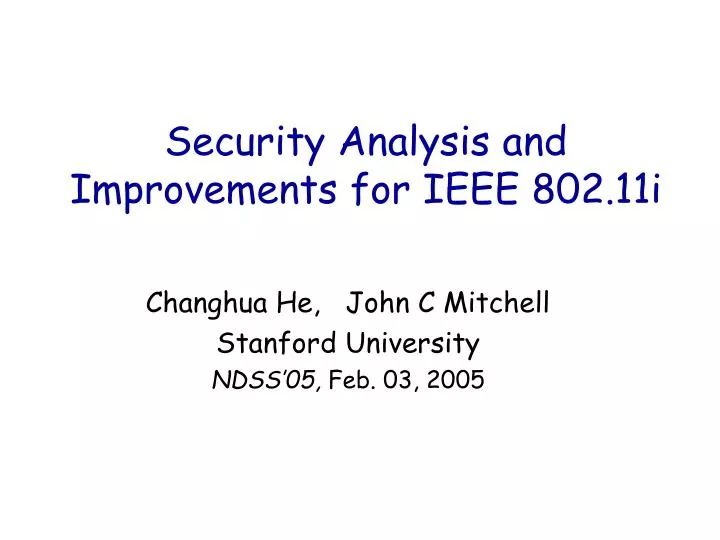 security analysis and improvements for ieee 802 11i