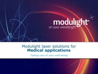 Modulight laser solutions for Medical applications