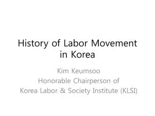 History of Labor Movement in Korea