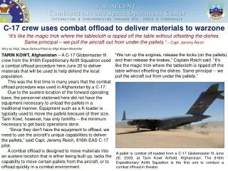 C-17 crew uses combat offload to deliver materials to warzone